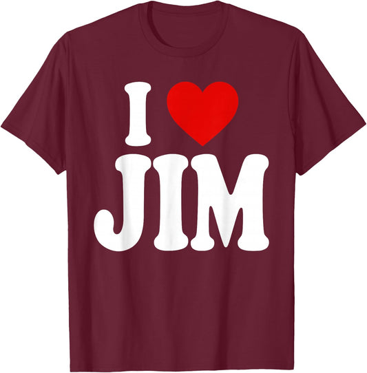 I Heart Love Jim T-Shirt - T-Shirt | Maroon