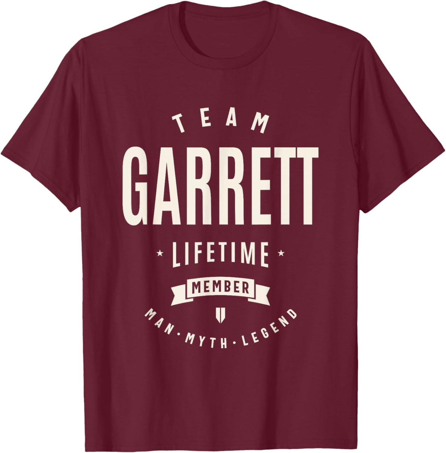 Team Garrett Lifetime Member Funny Name Garrett T-Shirt - T-Shirt | Maroon