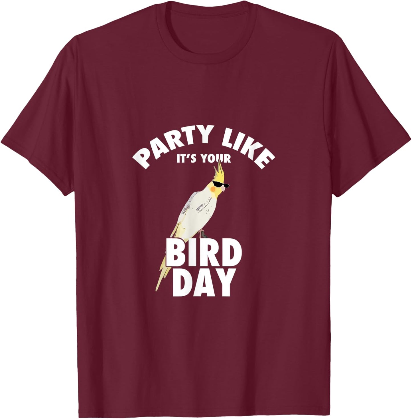Birthday Cockatiel Parrot Bird Lover T-Shirt - T-Shirt | Maroon