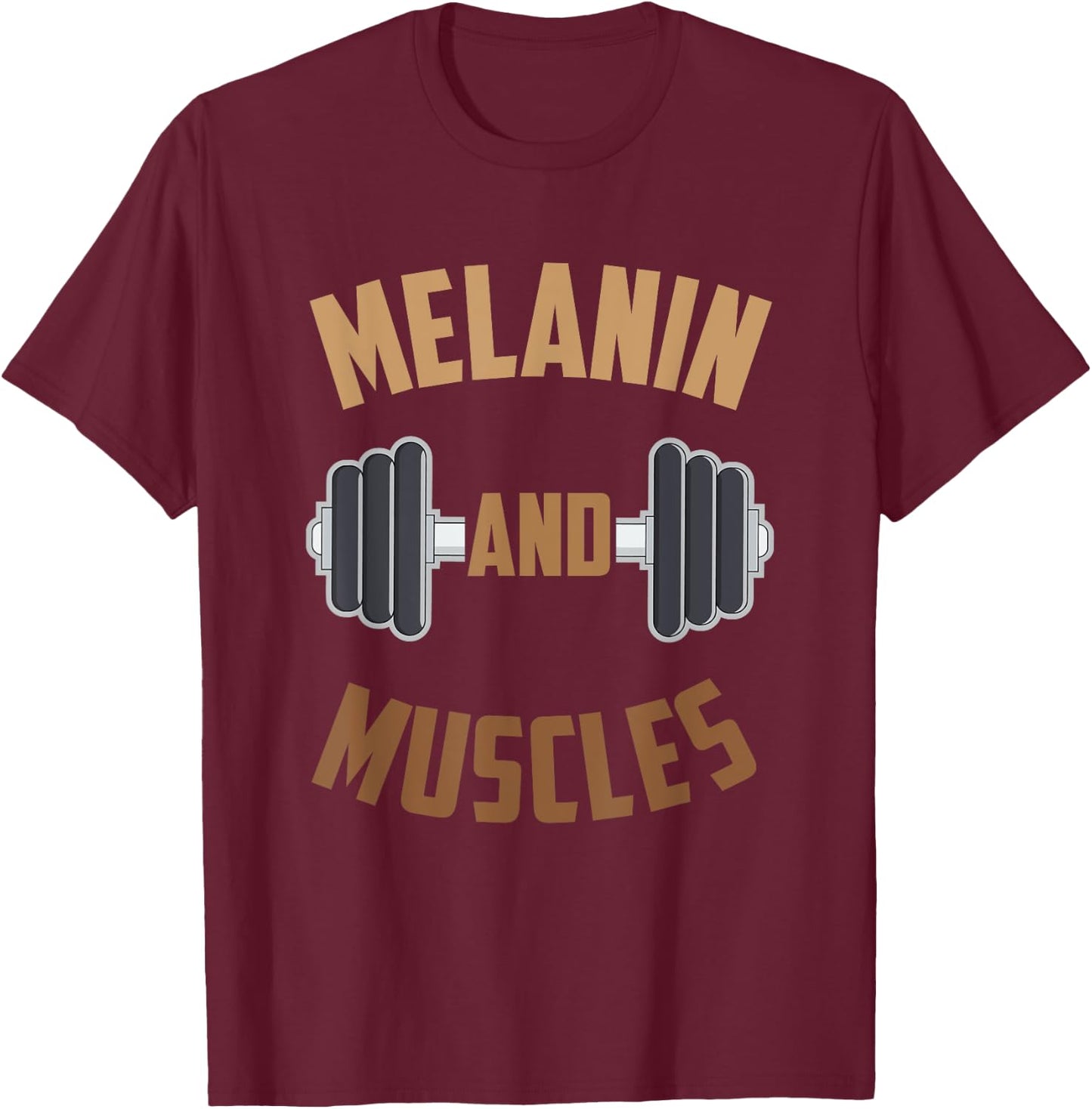 Melanin and Muscles Black Fitness Gift T-Shirt - T-Shirt | Maroon
