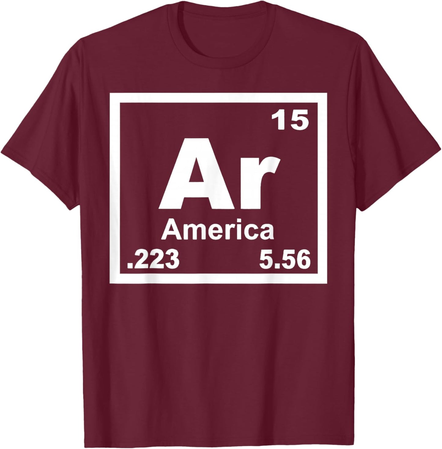 15 Ar America 223 5.56 T-Shirt - T-Shirt | Maroon