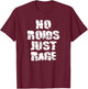 No Roids, Just Rage. Roid Rage T-Shirt - T-Shirt | Maroon