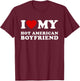I Love My Hot American Boyfriend I Heart My Hot American BF T-Shirt - T-Shirt | Maroon