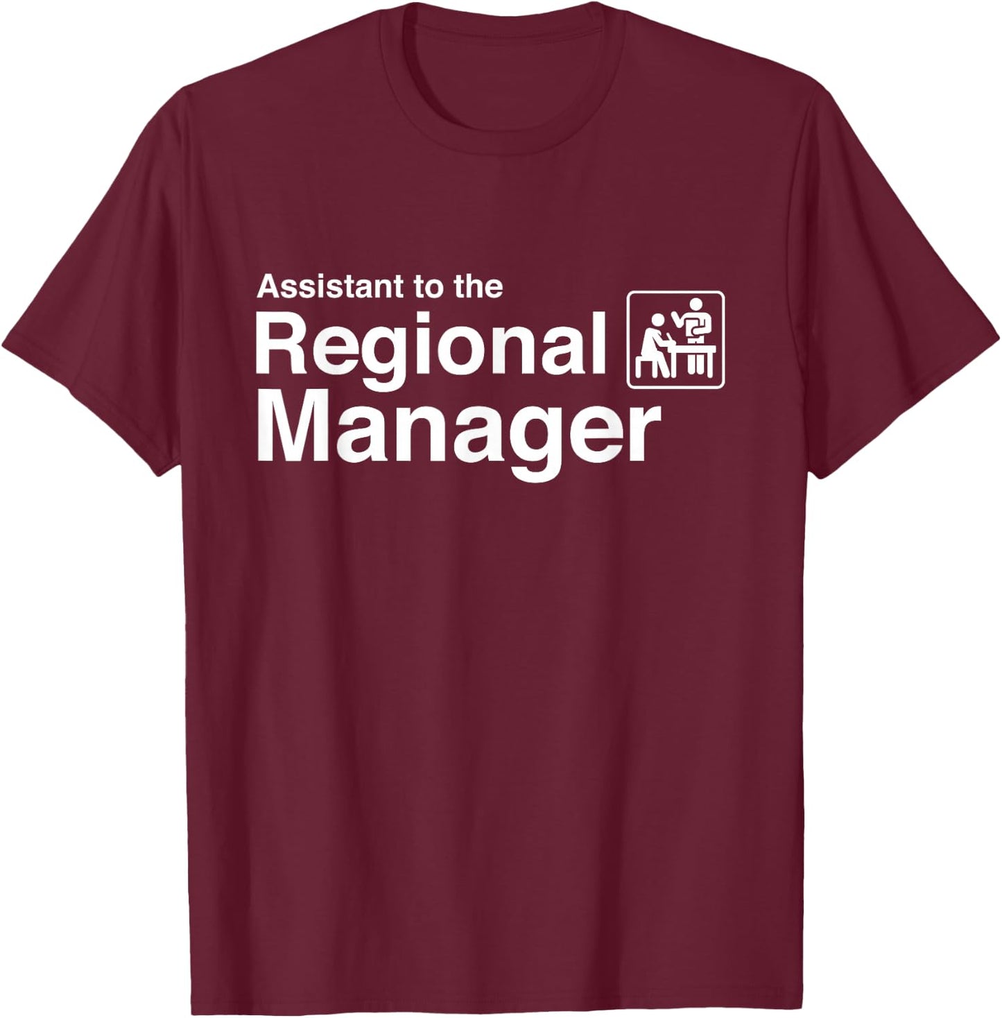 Funny Assistant to the Regional Manager Office T-Shirt - T-Shirt | Maroon