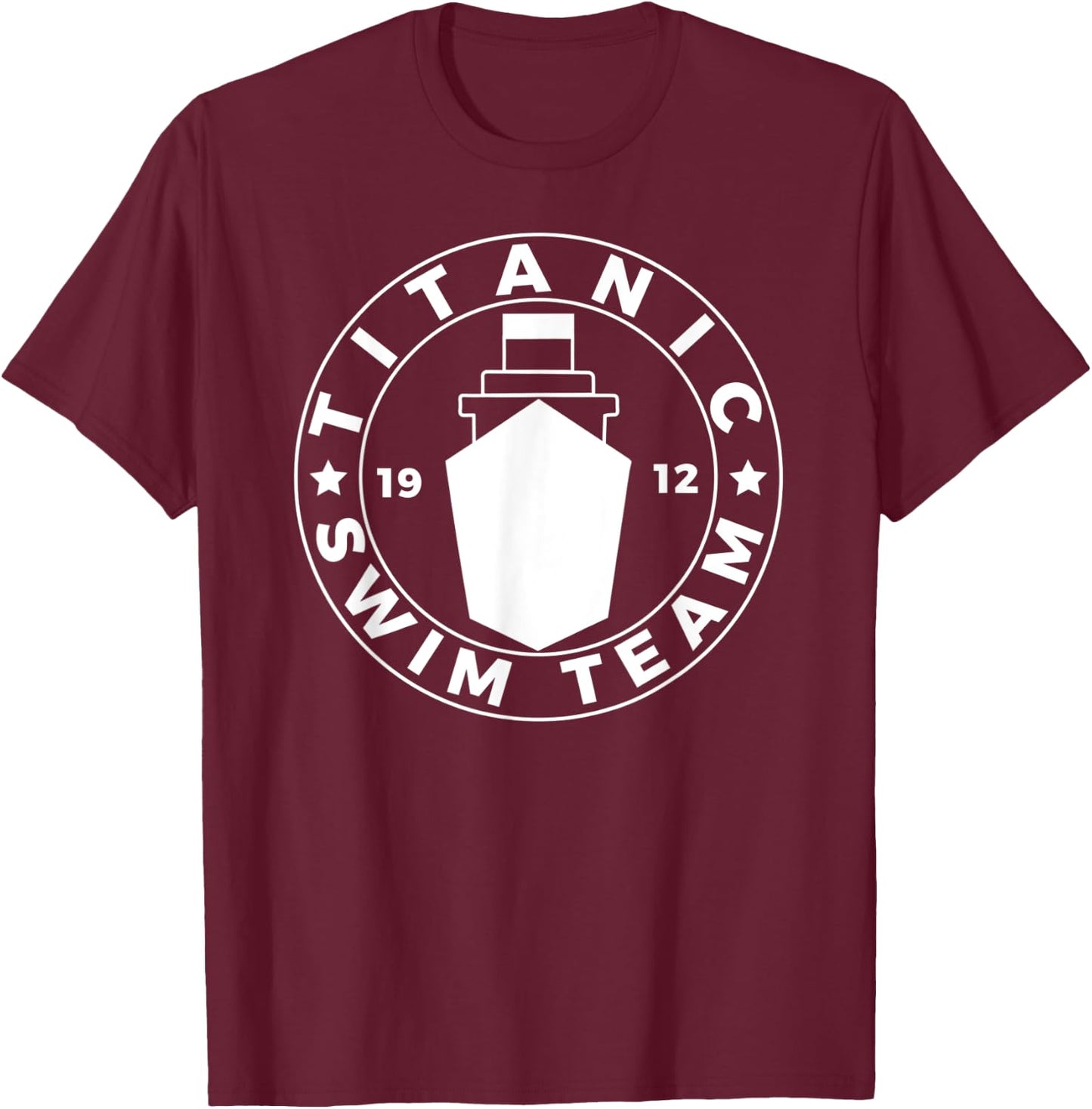 Titanic Swim Team Cruise Ship Atlantic Voyage Ocean Queen T-Shirt - T-Shirt | Maroon