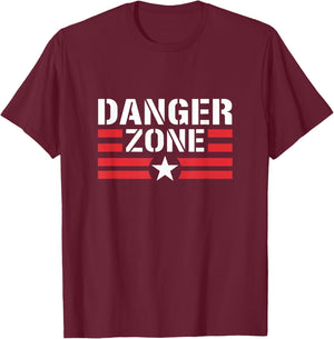 Danger Zone Graphic Novelty Design T-Shirt - T-Shirt | Maroon