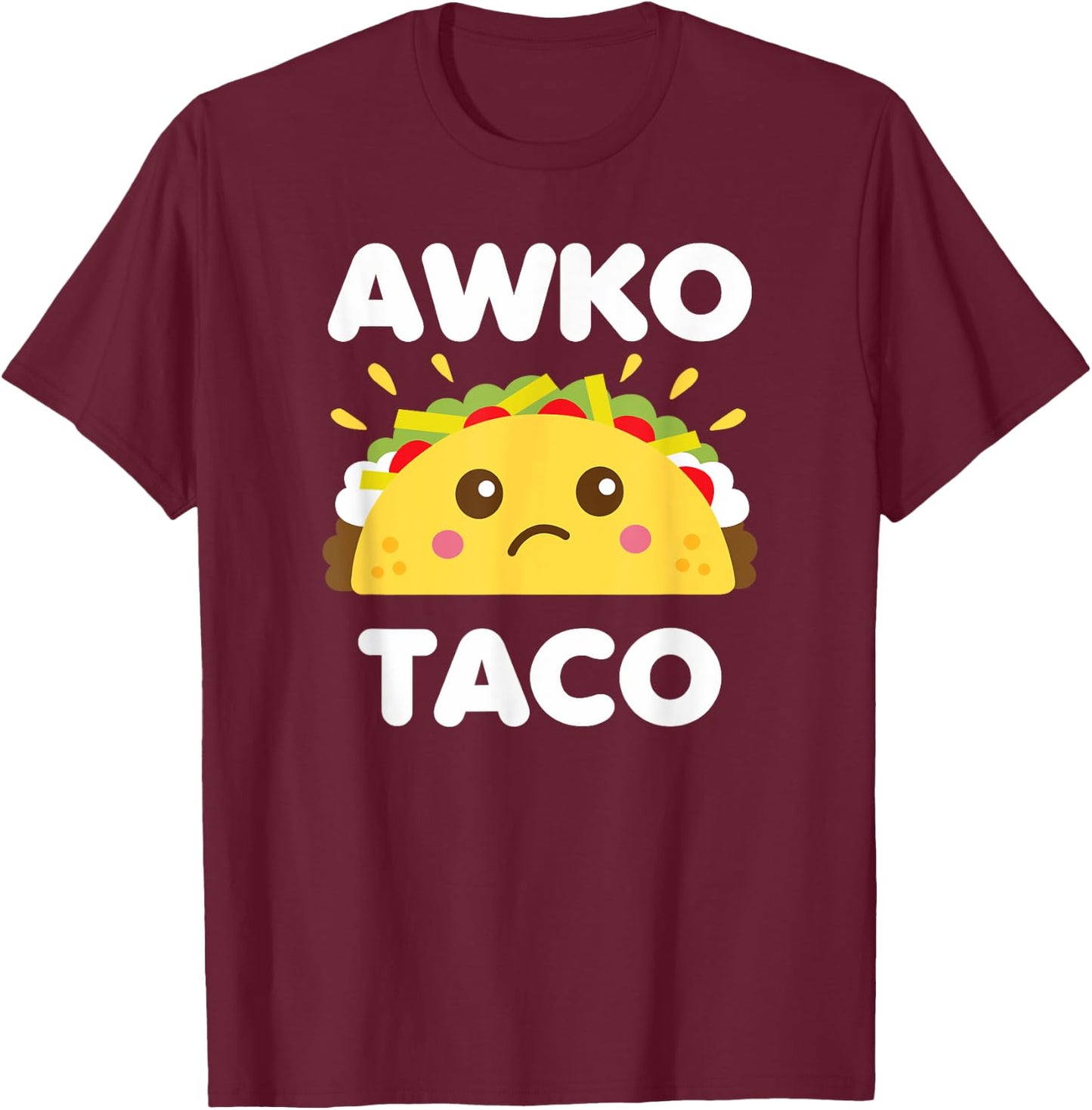 Awko Taco Awkward Funny Cute Kawaii Food T-Shirt - T-Shirt | Maroon