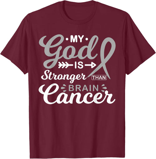 My God is Stronger Than Brain Cancer Awareness Warrior