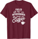 Fueled By Mitochondria And Coffee Shirt for Biologist T-Shirt - T-Shirt | Maroon