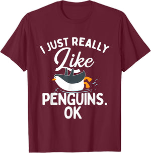 I Just Really Like Penguins - Penguin Lover Bird Watcher T-Shirt - T-Shirt | Maroon