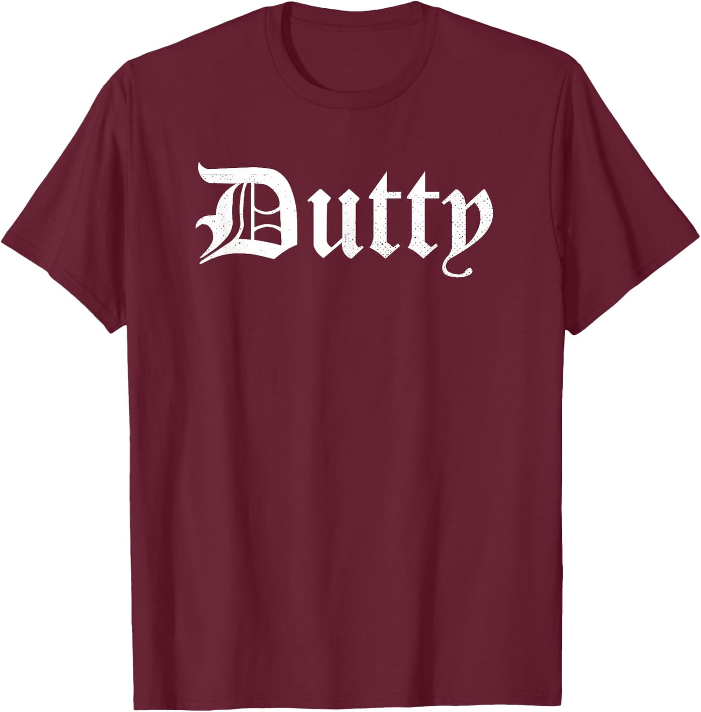 Dutty! Jamaican Dancehall Music Slang T-Shirt - T-Shirt | Maroon