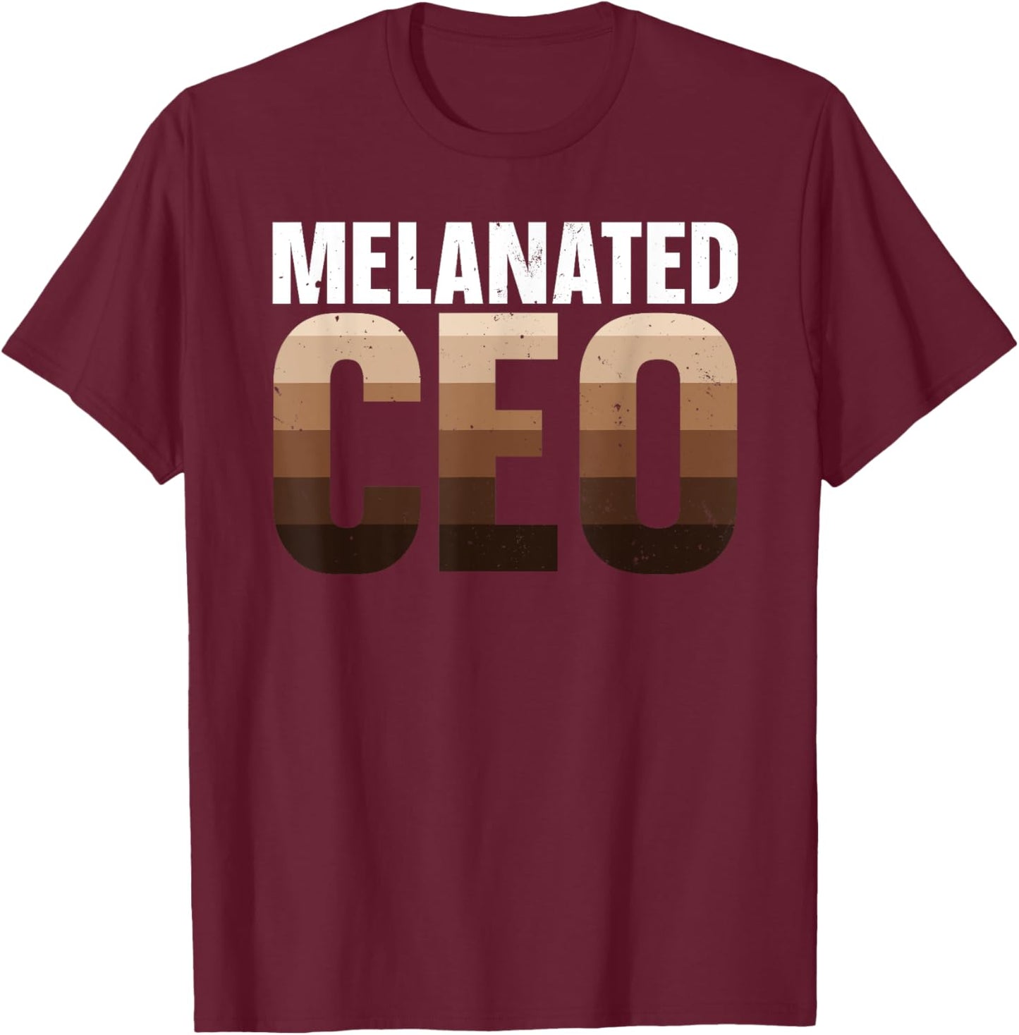 Melanated CEO Design Men Black Business Owner CEO T-Shirt - T-Shirt | Maroon