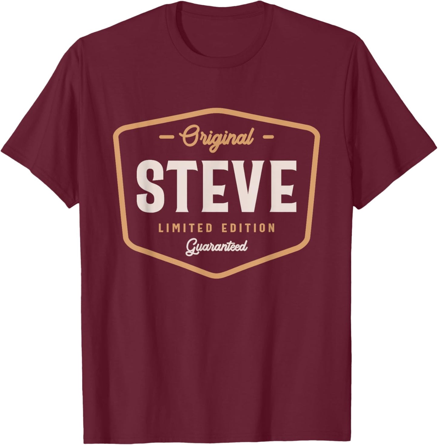 Original Steve Limited Edition Custom Name Steve T-Shirt - T-Shirt | Maroon