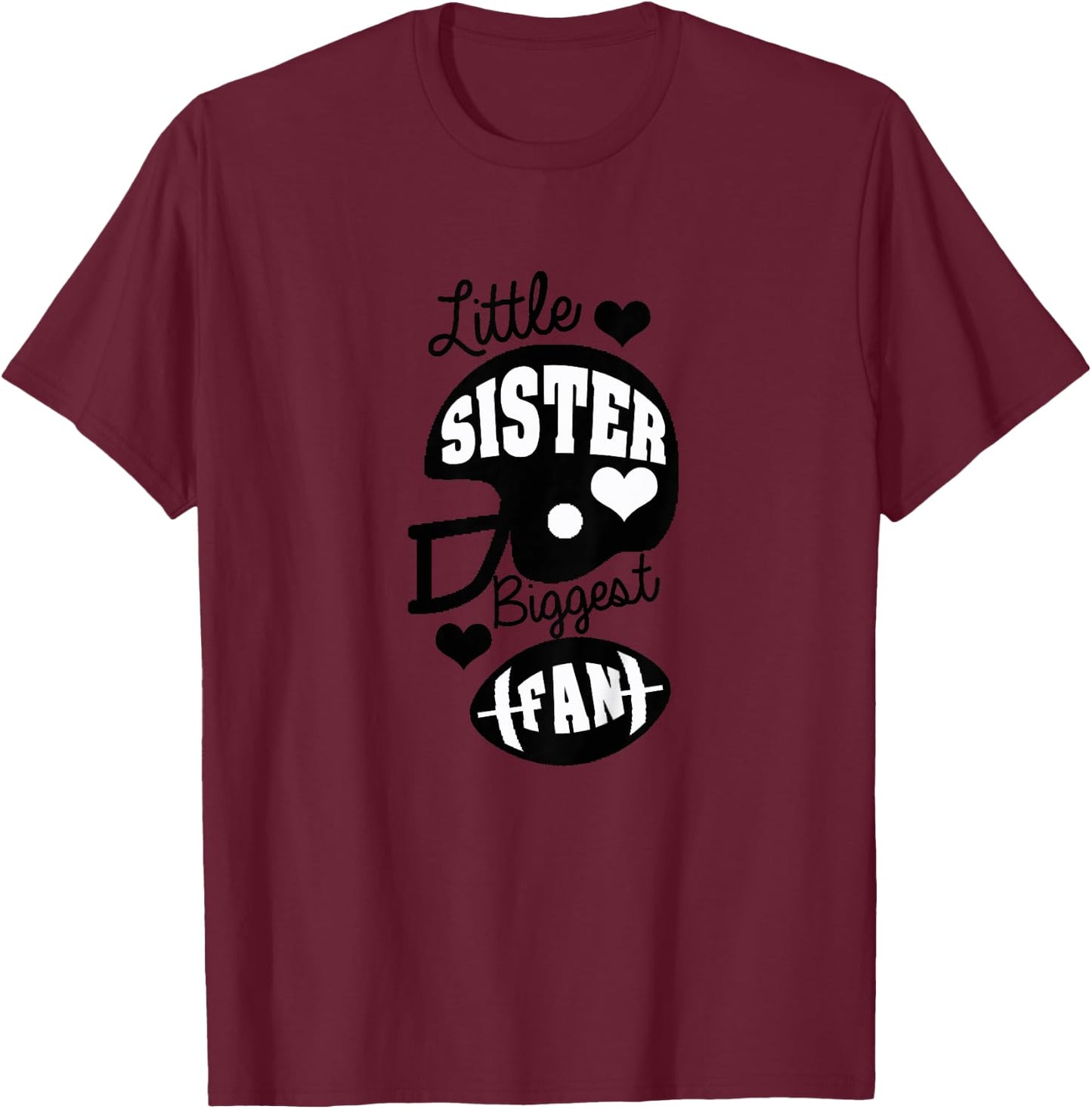 Little Sister Football Shirt Biggest Fan Football Shirt T-Shirt - T-Shirt | Maroon