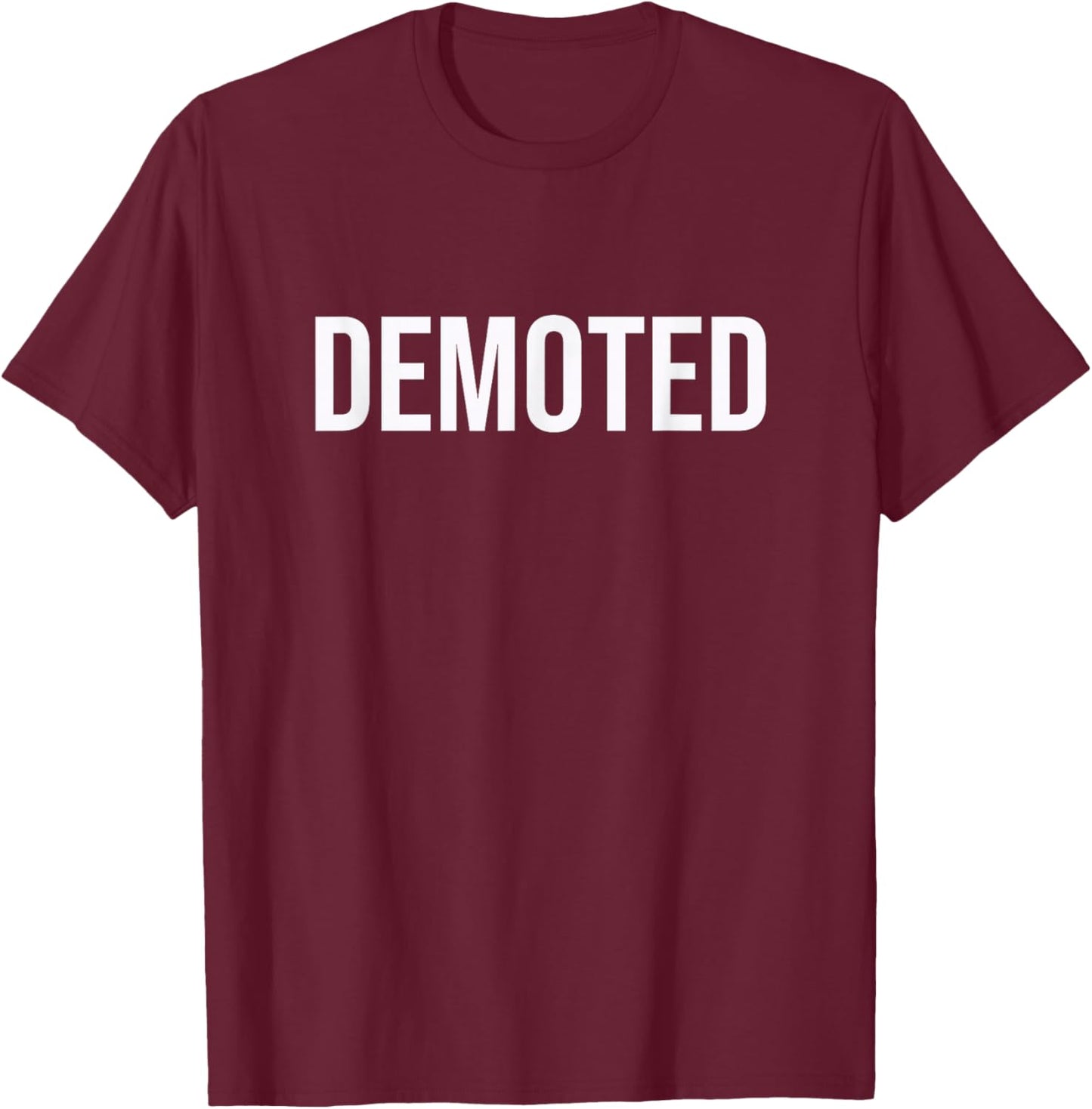 Demoted T-Shirt - T-Shirt | Maroon