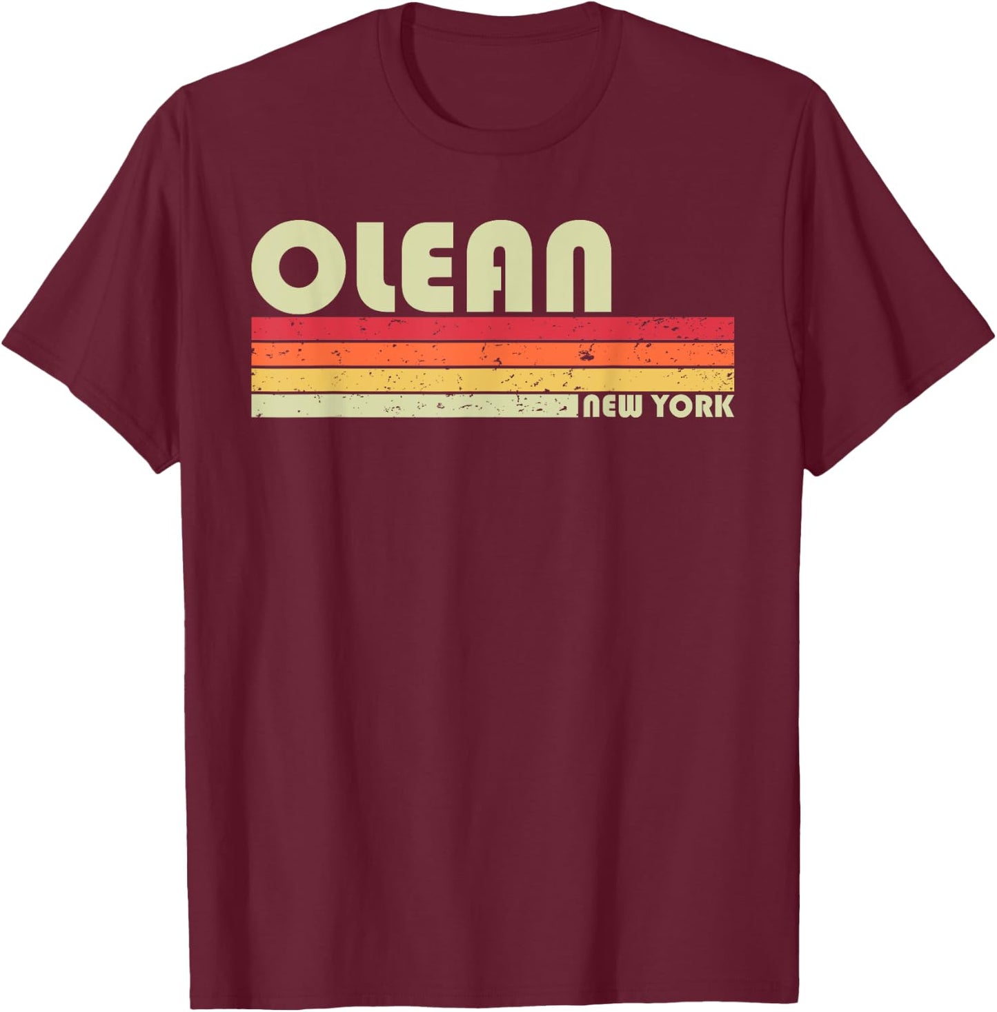 OLEAN NY NEW YORK Funny City Home Roots Gift Retro 70s 80s T-Shirt - T-Shirt | Maroon