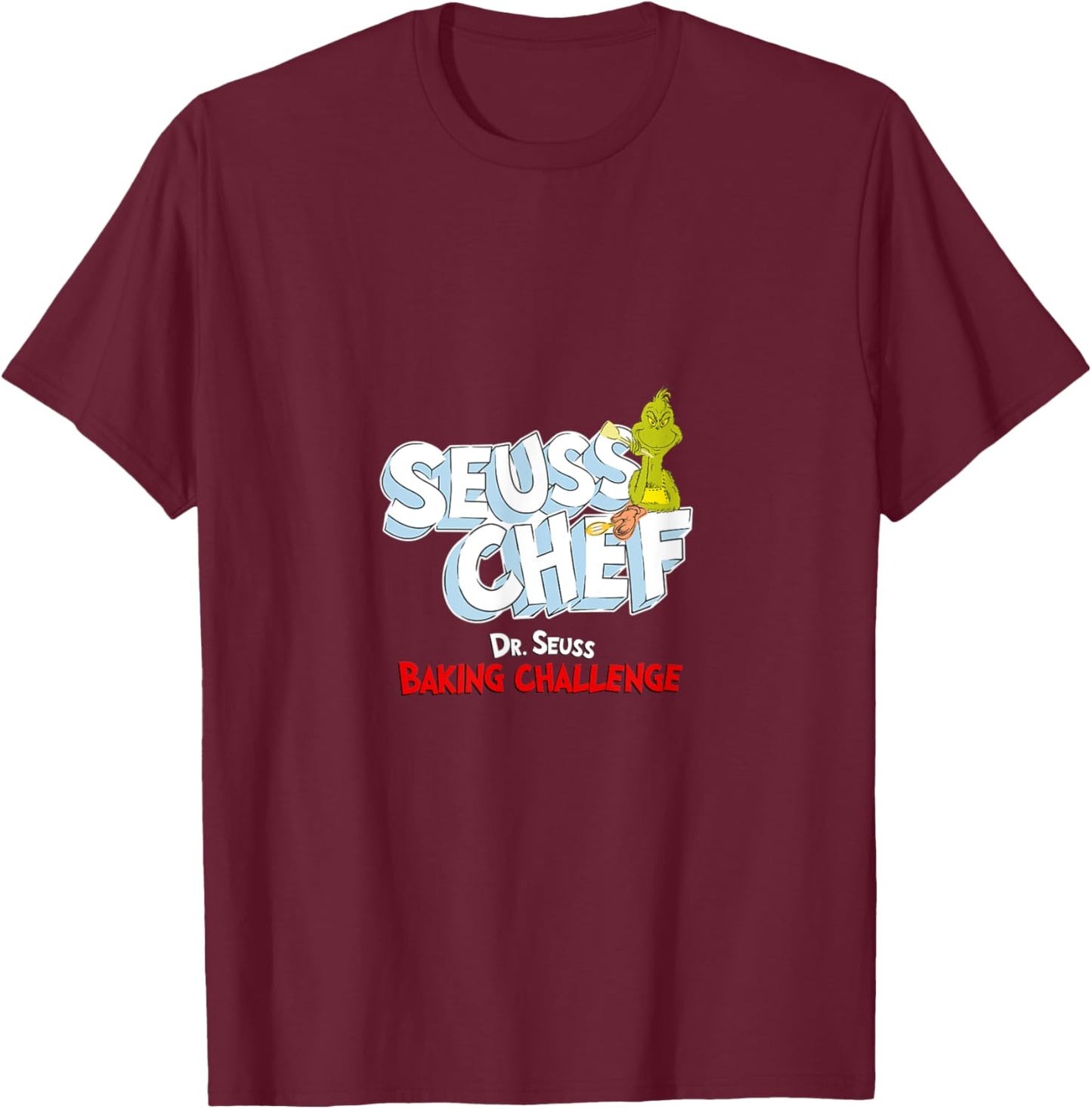 Dr. Seuss Baking Challenge Seuss Chef The Grinch T-Shirt - T-Shirt | Maroon