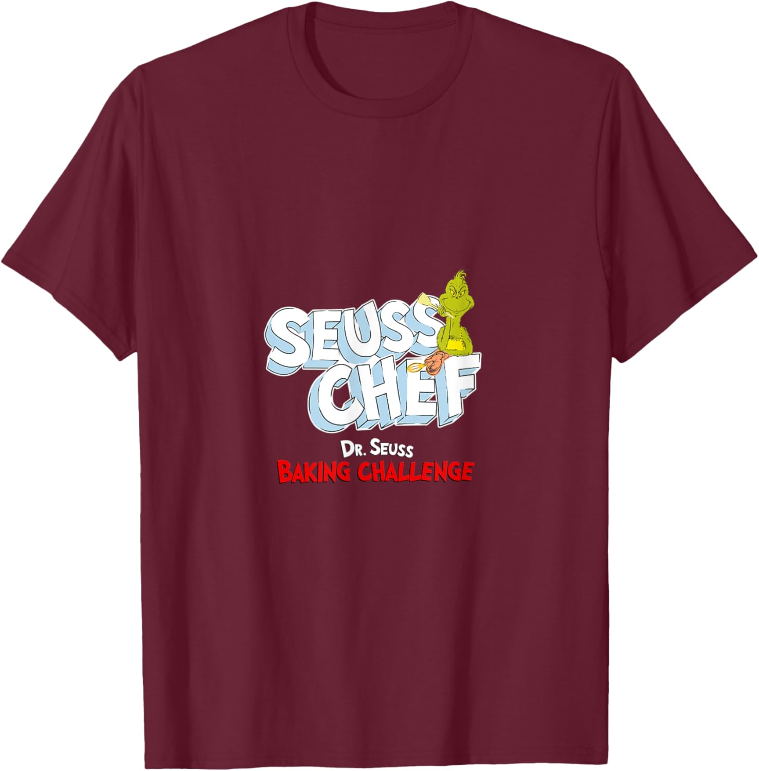 Dr. Seuss Baking Challenge Seuss Chef The Grinch T-Shirt - T-Shirt | Maroon