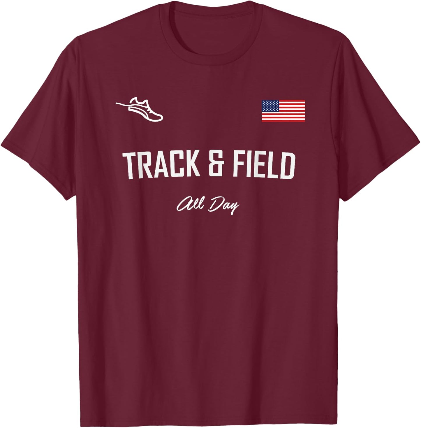 Track and Field Gifts | Track & Field All Day USA Flag T-Shirt - T-Shirt | Maroon