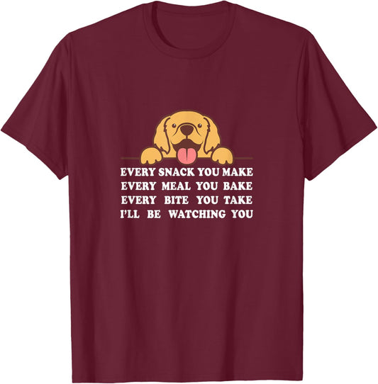 Funny Dog, I'll Be Watching You | Cute for Dog Mom Dog Lover Women Kids T-Shirt - T-Shirt | Maroon
