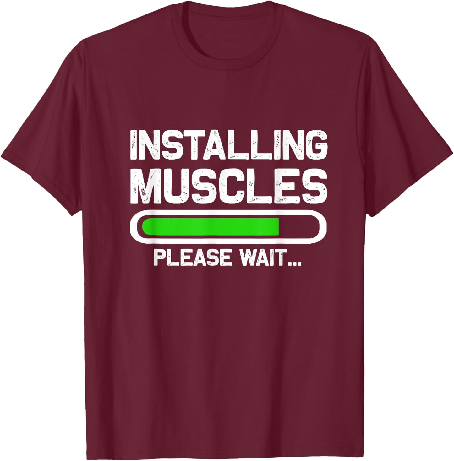 Build muscles - Load - Please wait... Fitness T-Shirt - T-Shirt | Maroon