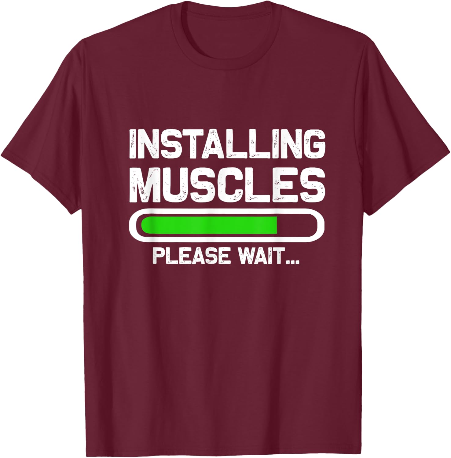Build muscles - Load - Please wait... Fitness T-Shirt - T-Shirt | Maroon