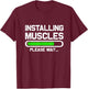 Build muscles - Load - Please wait... Fitness T-Shirt - T-Shirt | Maroon
