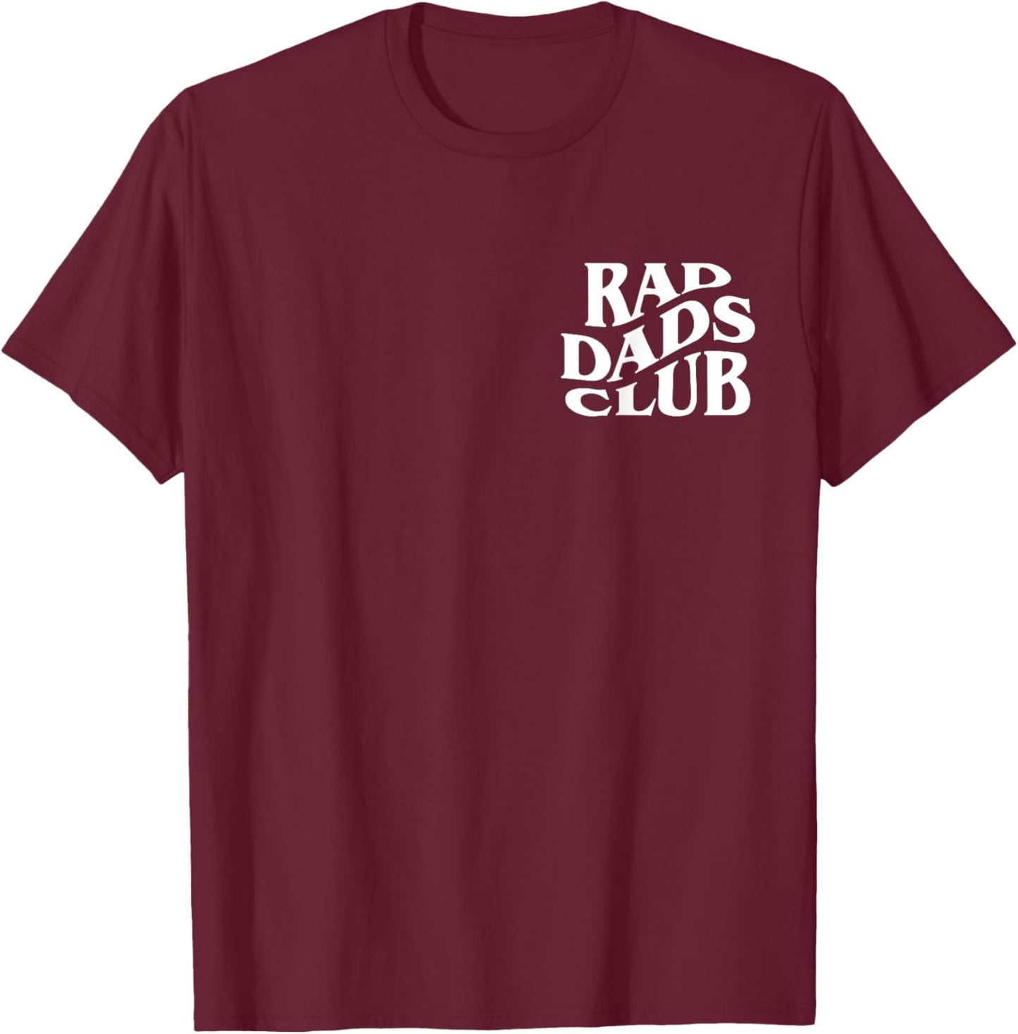 Rad Dads Club Retro Cool Funny Father's Day T-Shirt - T-Shirt | Maroon