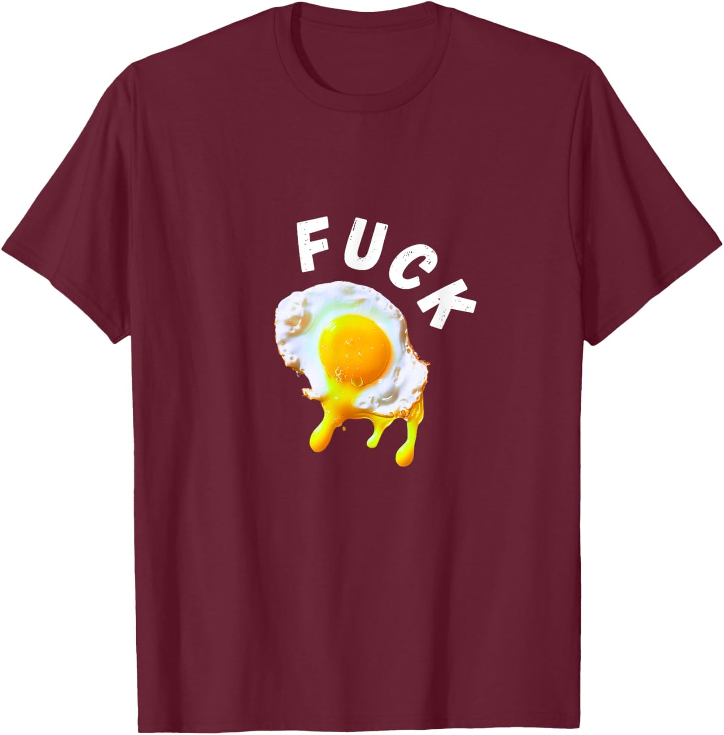 Broken Egg Yolk - Chef Fuck T-Shirt - T-Shirt | Maroon