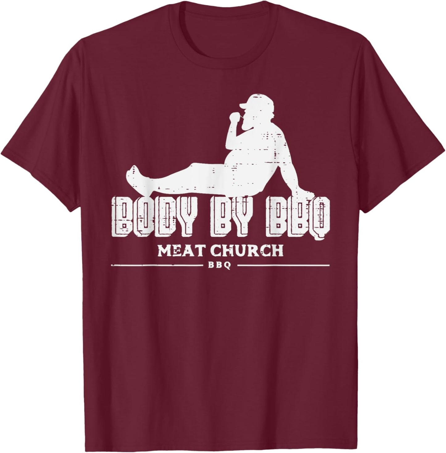 Body By Bbq Funny Barbecue Grill Meat Lover Men Women Kids T-Shirt - T-Shirt | Maroon