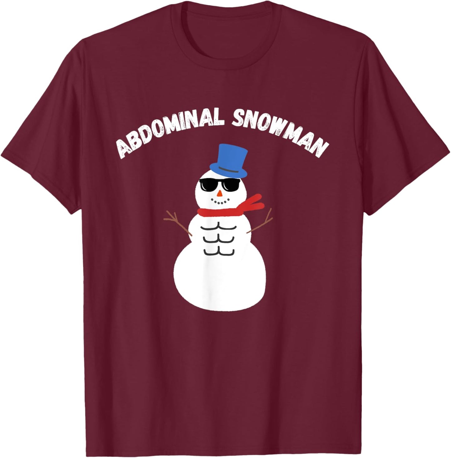 Abdominal Snowman - Funny Workout Shirt for Winter Dad Joke T-Shirt - T-Shirt | Maroon