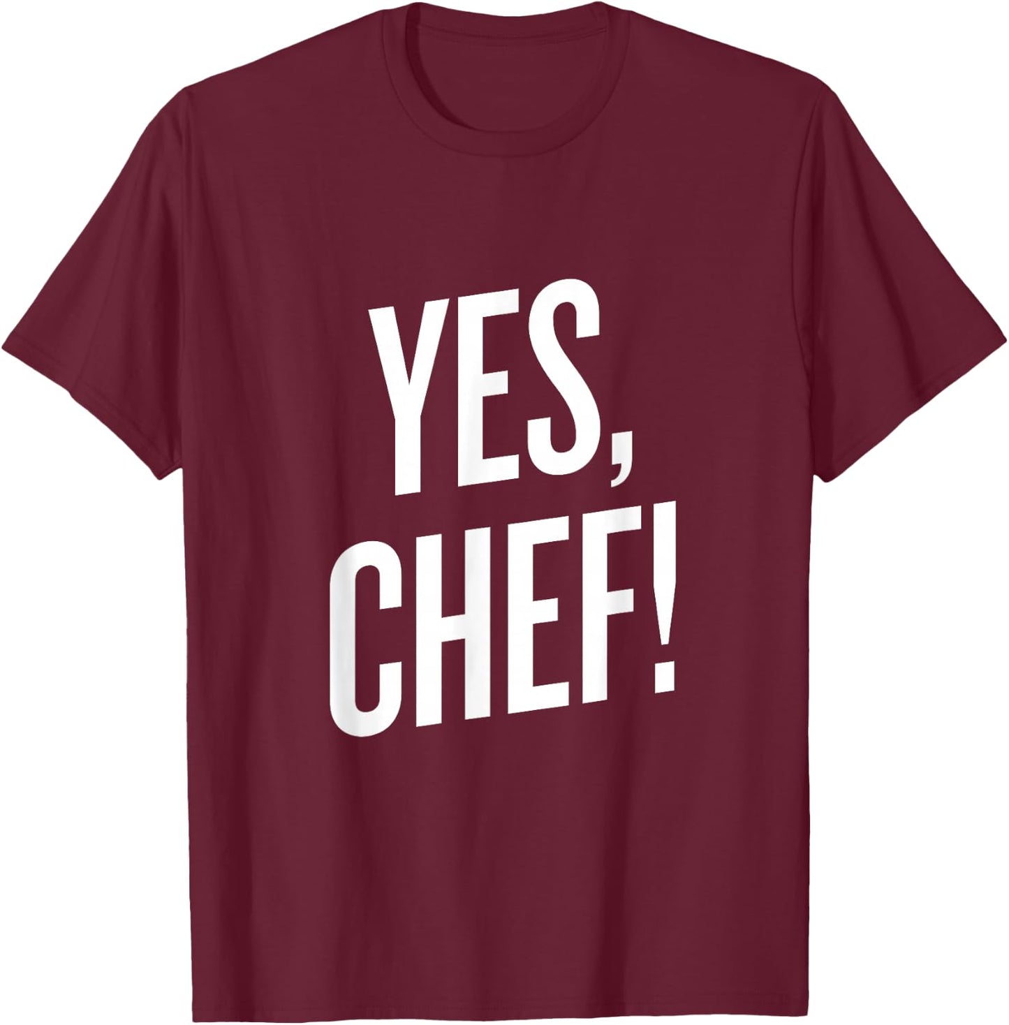 SFM: Yes Chef Boss Bear Funny Graphic Gift T-Shirt - T-Shirt | Maroon