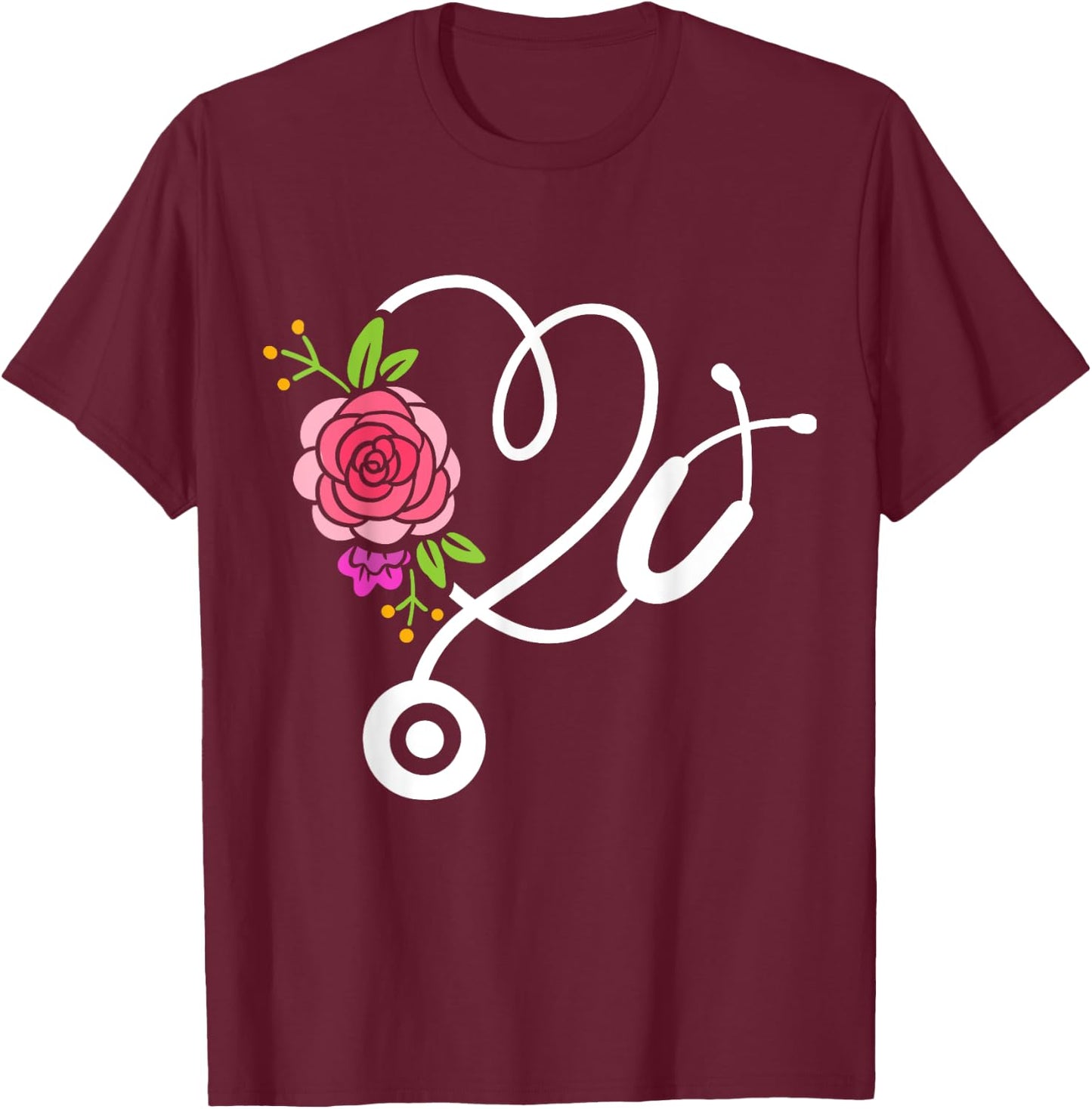 Stethoscope Flower Doctor Nurse Physical Assistant RN T-Shirt - T-Shirt | Maroon