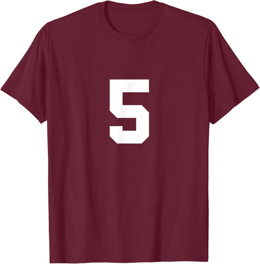 Number 5 (on Front/Back) Sports Team Jersey Number T-Shirt - T-Shirt | Maroon