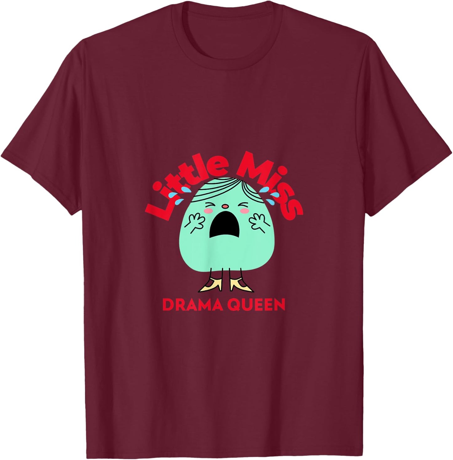 Funny Sarcastic Little Miss Drama Queen Girlfriend Gift T-Shirt - T-Shirt | Maroon