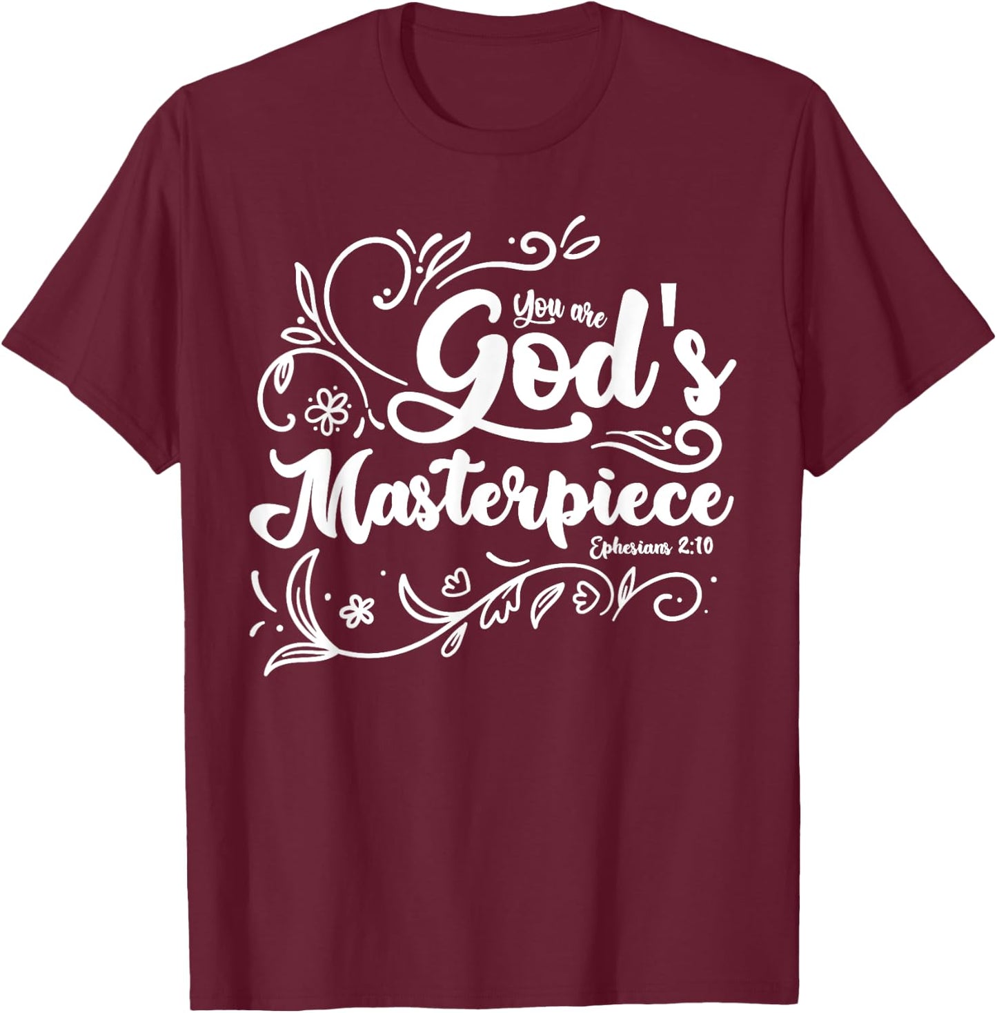 Religious you are a god masterpiece prayer clothes bible T-Shirt - T-Shirt | Maroon