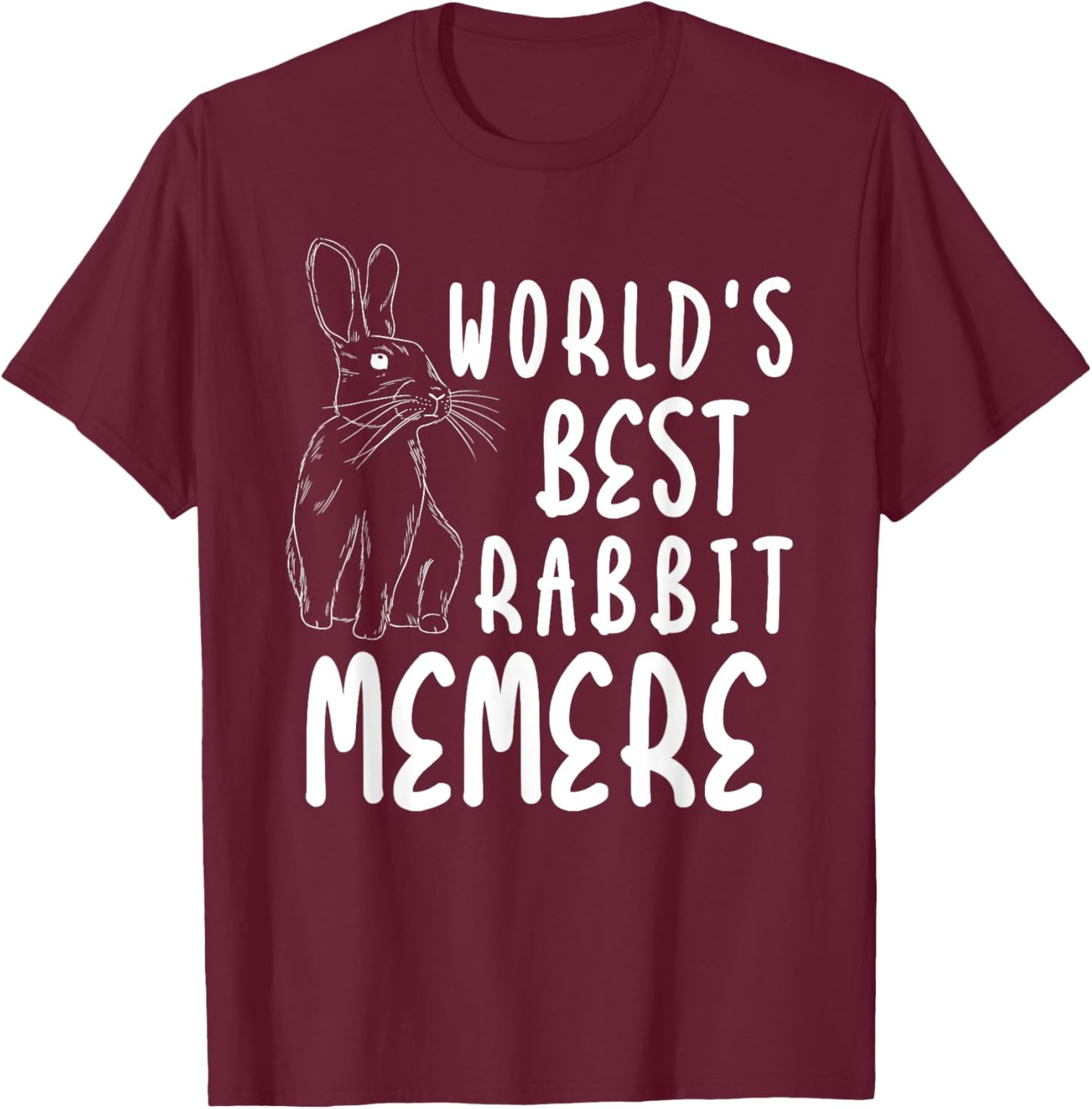 World Best Rabbit MEMERE Bunny Family Easter Matching T-Shirt - T-Shirt | Maroon