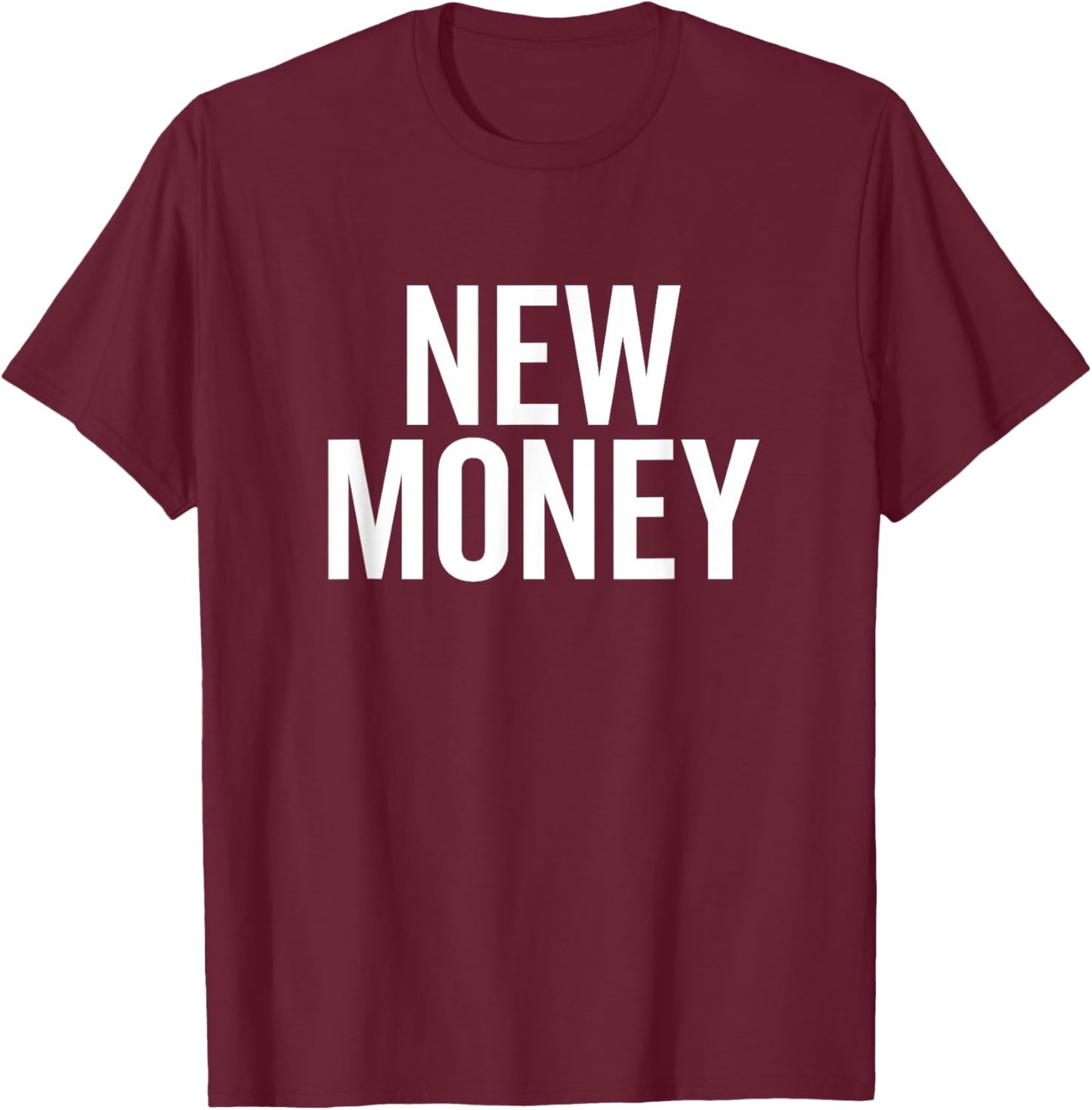 New Money Funny Banker Investor Bank Manager Investment T-Shirt - T-Shirt | Maroon