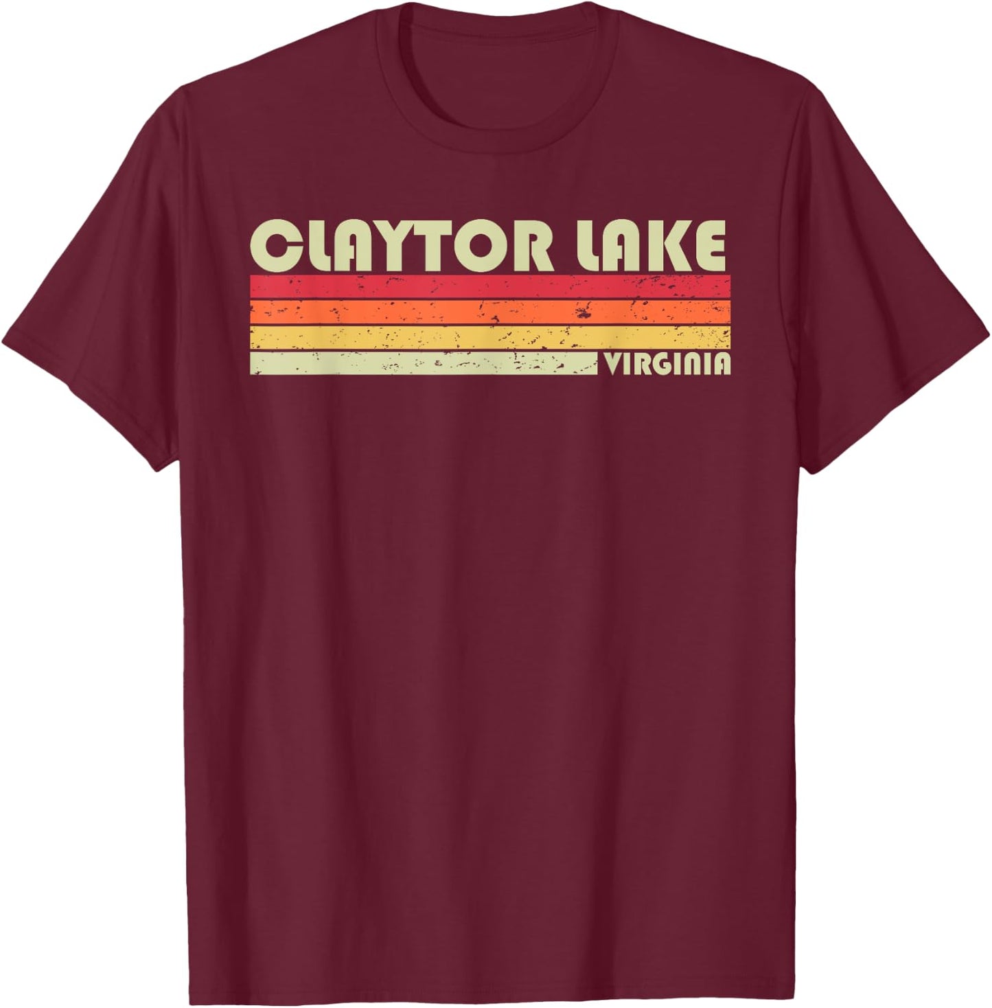 CLAYTOR LAKE VIRGINIA Funny Fishing Camping Summer Gift T-Shirt - T-Shirt | Maroon