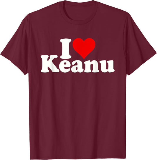 I Love Heart Keanu T-Shirt - T-Shirt | Maroon