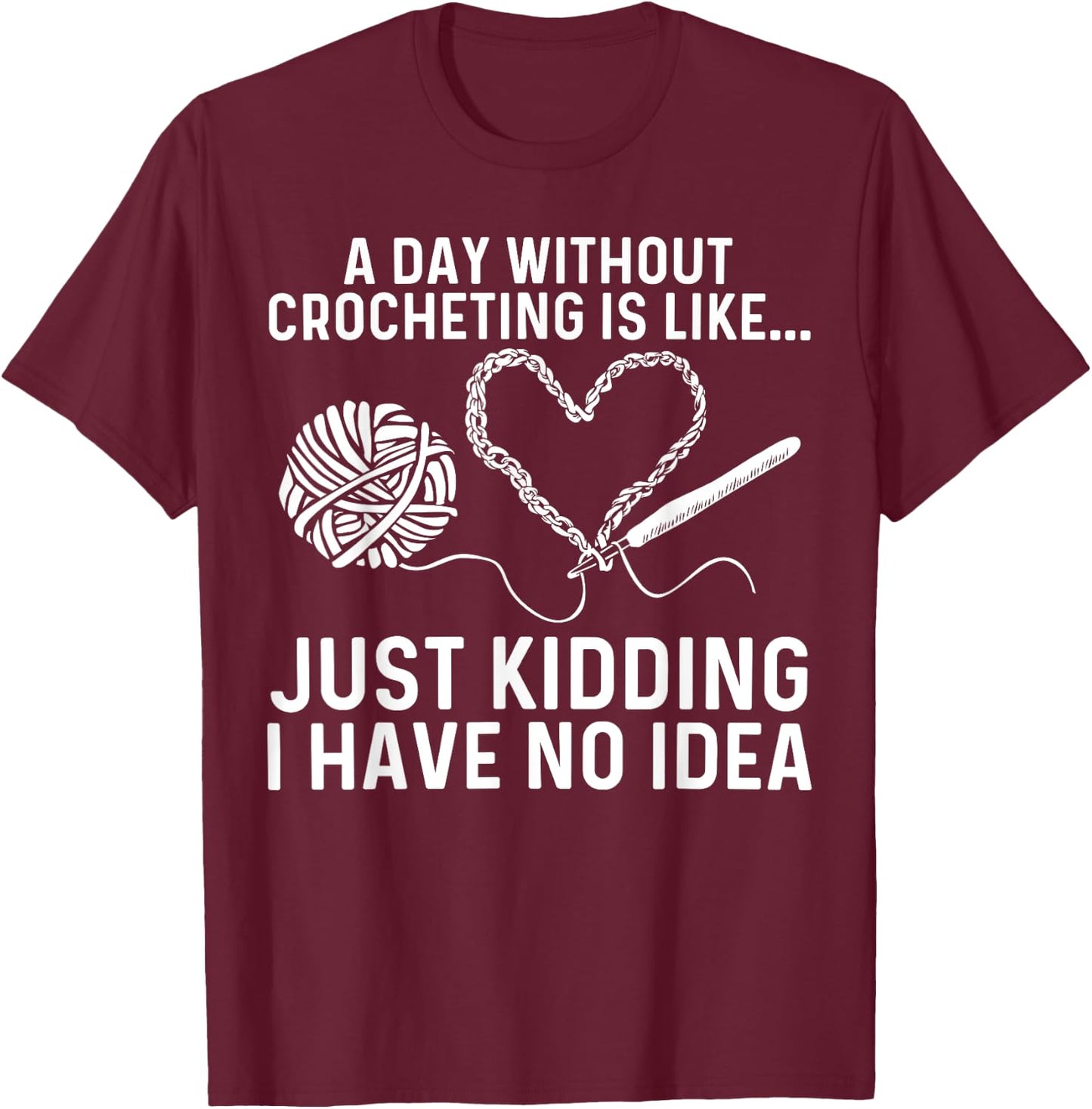 Crocheting Art Grandma Crocheter Crochet Lovers T-Shirt - T-Shirt | Maroon
