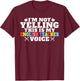 Im not Yelling this is my English Teacher Voice Teacher T-Shirt - T-Shirt | Maroon