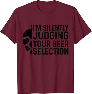 Craft Beer Silently Judging Your Beer Selection Snob Gift T-Shirt - T-Shirt | Maroon