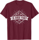I'd Bike That - Funny Bike Quote T-Shirt - T-Shirt | Maroon