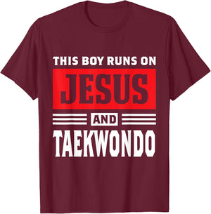 This Boy Runs On Jesus And Taekwondo Christian Gift T-Shirt - T-Shirt | Maroon