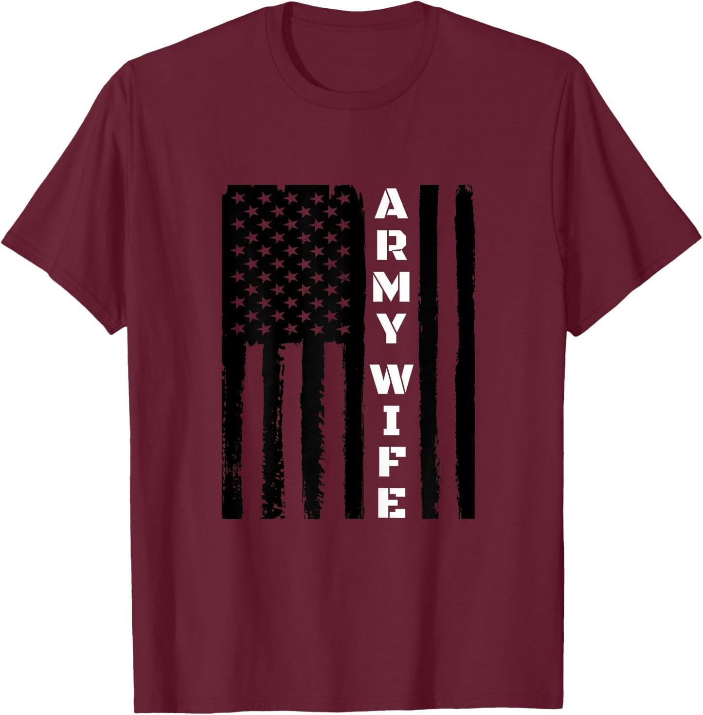 Proud Army Wife - Military Wife Veteran's Day Design T-Shirt - T-Shirt | Maroon