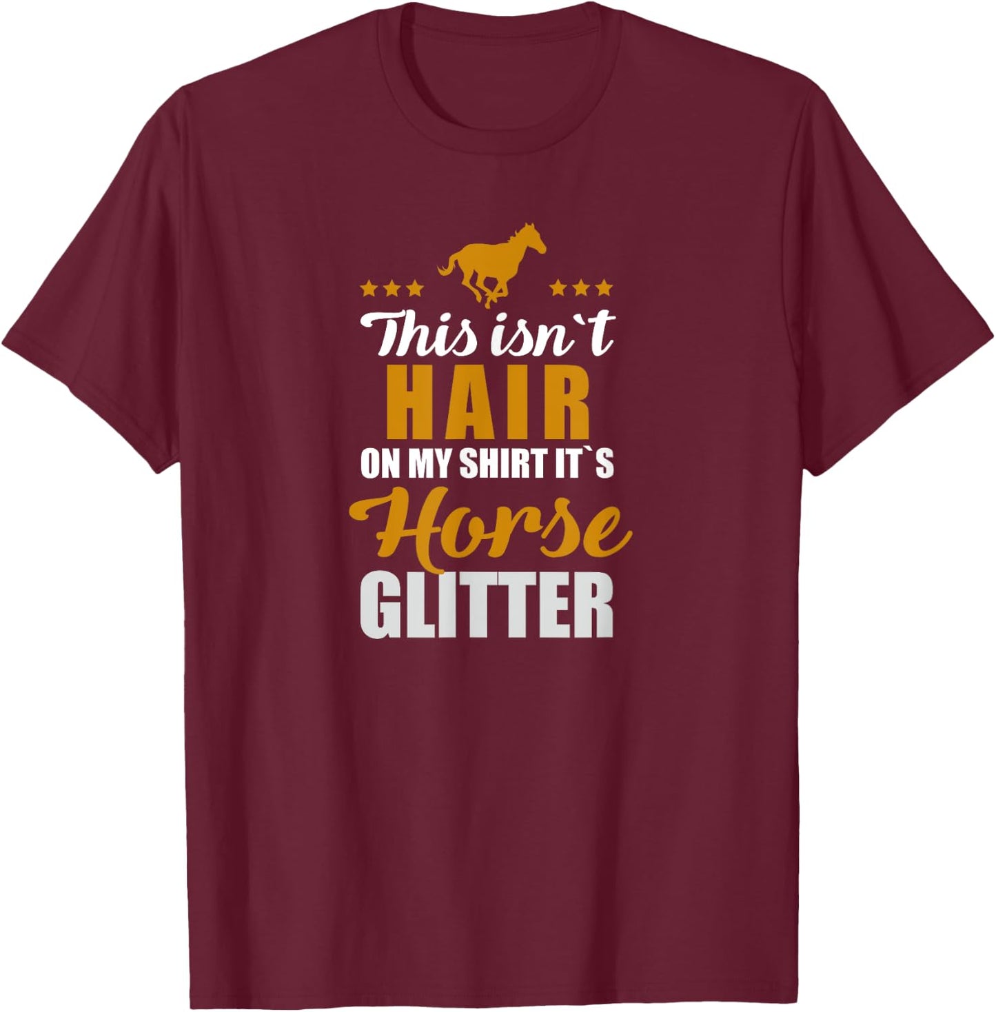 Funny Horse Quote Design for Horseback Riding Horsewoman T-Shirt - T-Shirt | Maroon