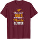Funny Horse Quote Design for Horseback Riding Horsewoman T-Shirt - T-Shirt | Maroon