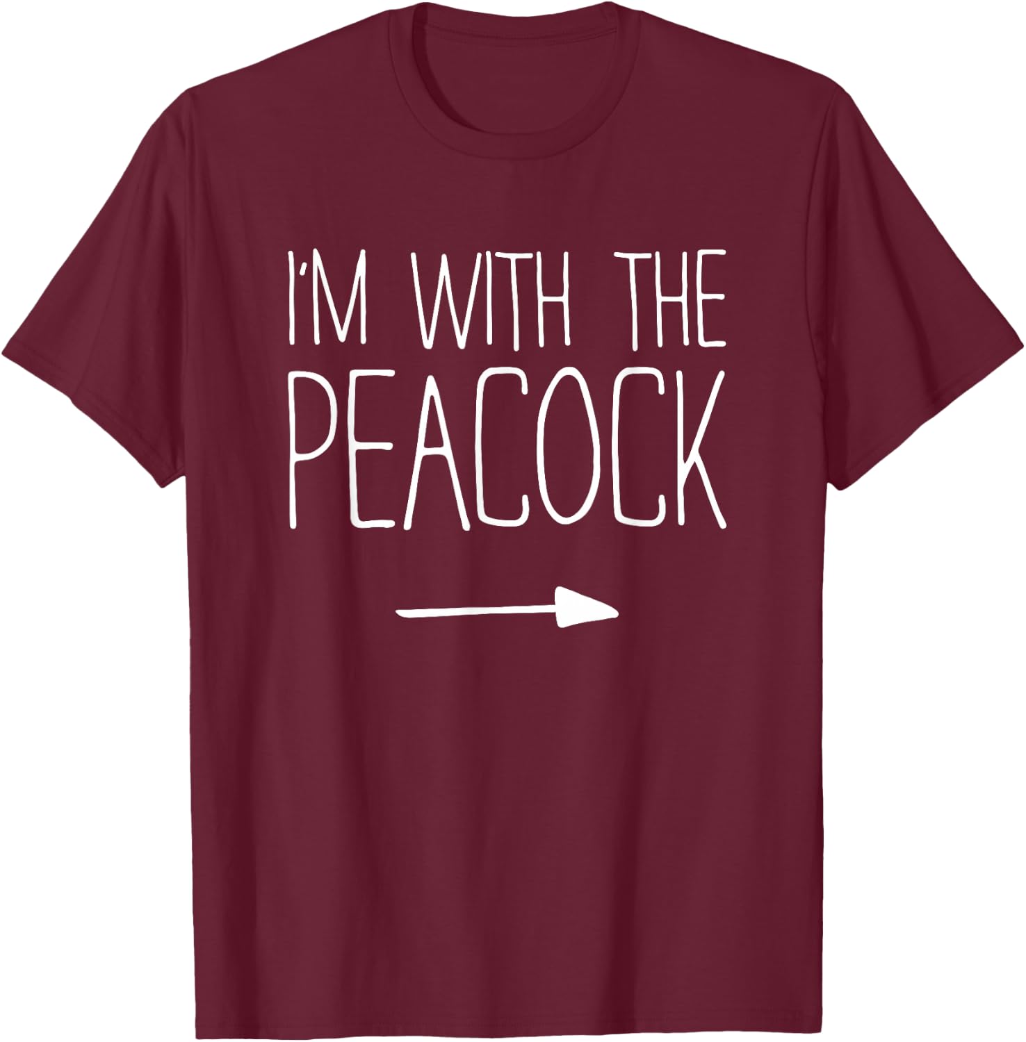 I'm With The Peacock Shirt Adult Kids Men Women Costume T-Shirt - T-Shirt | Maroon