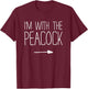 I'm With The Peacock Shirt Adult Kids Men Women Costume T-Shirt - T-Shirt | Maroon